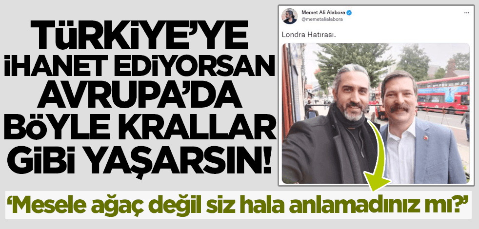 Mehmet Ali Alabora'yı özetleyen yorum: Türkiye'ye ihanet ediyorsan Avrupa'da böyle krallar gibi yaşarsın