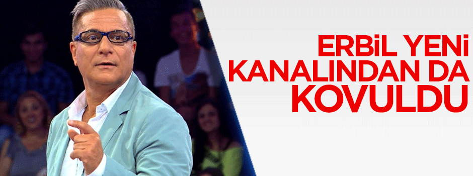 Mehmet Ali Erbil Star'dan da kovuldu