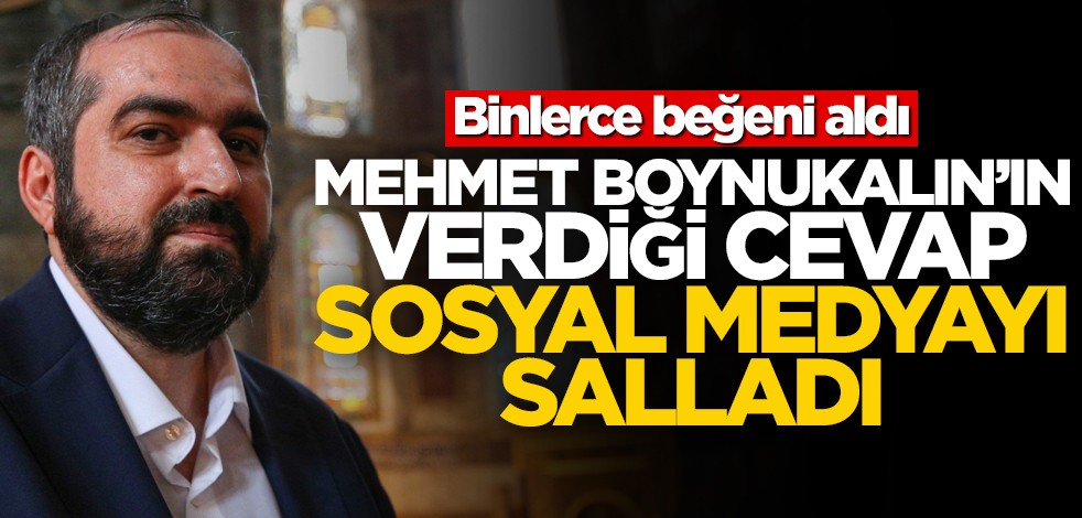 Mehmet Boynukalın'ın verdiği cevap sosyal medyayı salladı! Binlerce beğeni aldı