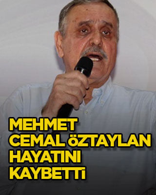 Mehmet Cemal Öztaylan hayatını kaybetti