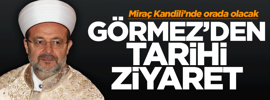 Mehmet Görmez'den Filistin'e tarihi ziyaret