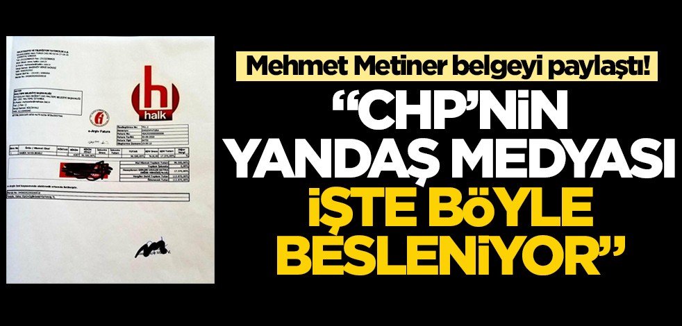 Mehmet Metiner belgeyi paylaştı! "CHP’nin yandaş medyası işte böyle besleniyor"