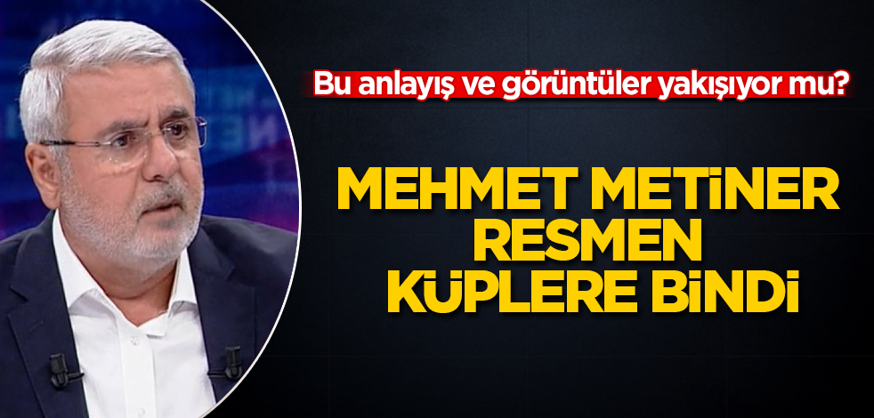 Mehmet Metiner resmen küplere bindi: Bu anlayış ve görüntüler yakışıyor mu?