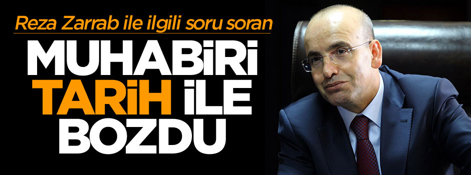 Mehmet Şimşek'ten muhabire "Reza Zarrab" cevabı