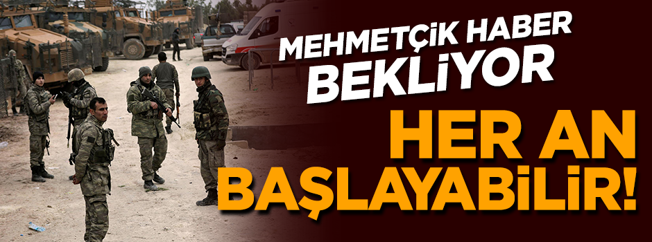 Mehmetçik Tel Rıfat için hazır bekliyor!