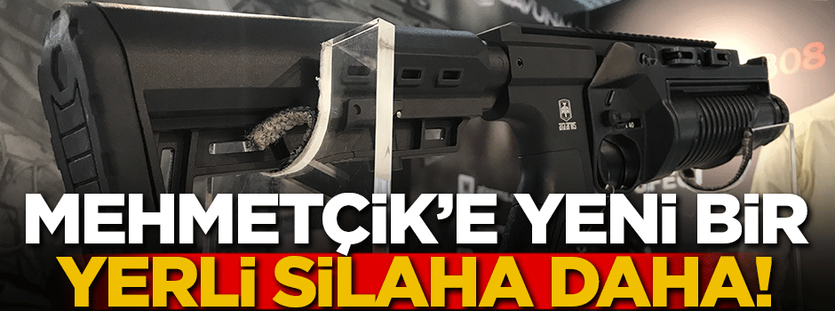 Mehmetçik'e yeni bir yerli silah daha!