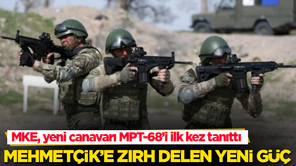 Mehmetçik’e zırh delen yeni güç! MKE, yeni canavarı MPT-68’i ilk kez tanıttı