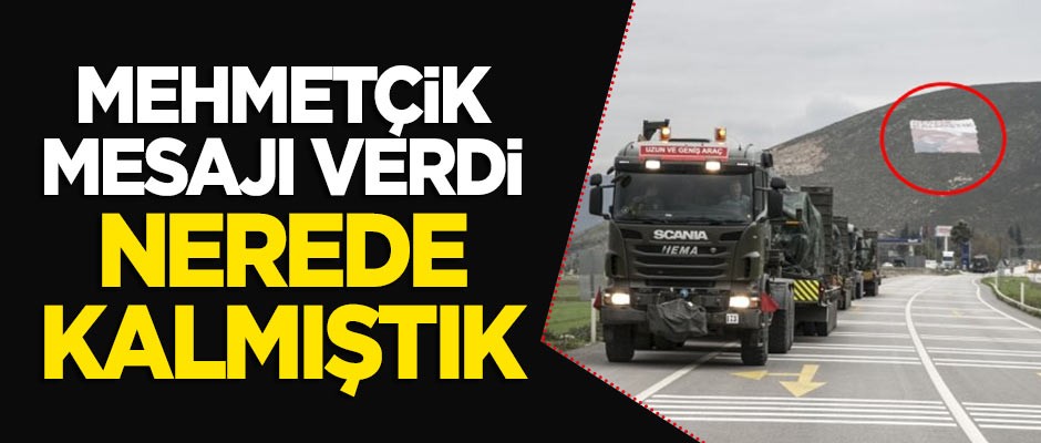 Mehmetçik'ten mesajı verdi: Nerede kalmıştık