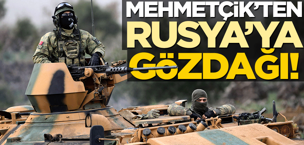 Mehmetçikten Rusya’ya gözdağı