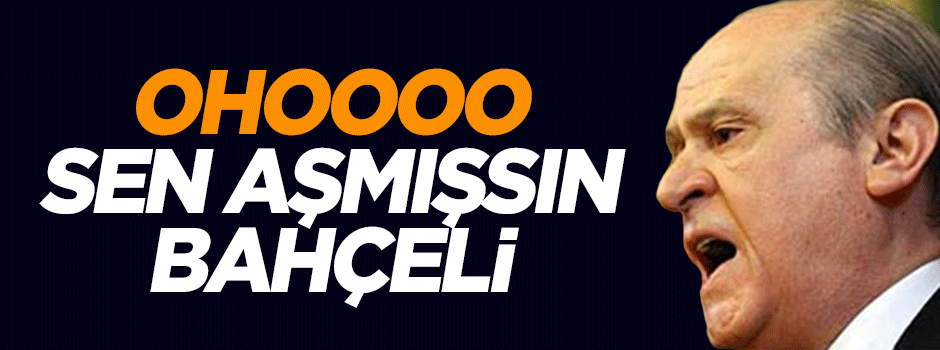 Mehtap Yılmaz: Ohoooo, aşmışsın sen Devlet Bahçeli, bayağı aşmışsın!