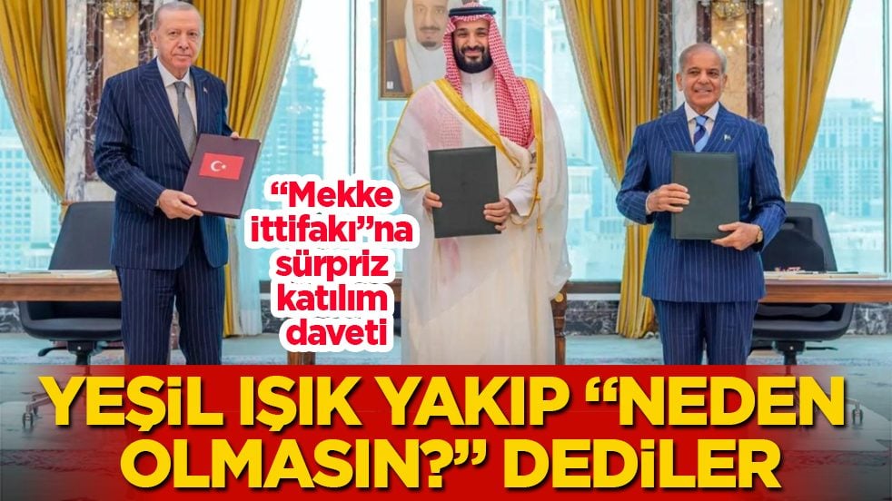 "Mekke İttifakı"na sürpriz katılım daveti! Yeşil ışık yakıp "Neden olmasın?" dediler