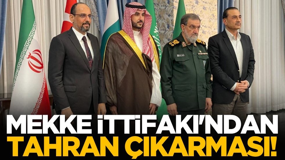 Mekke İttifakı'ndan Tahran çıkarması!
