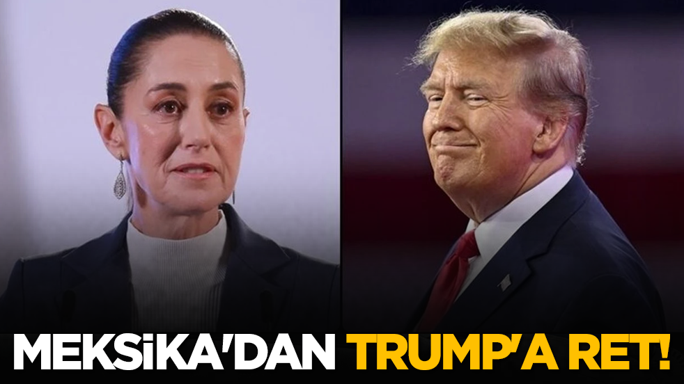 Meksika'dan Trump'a ret!