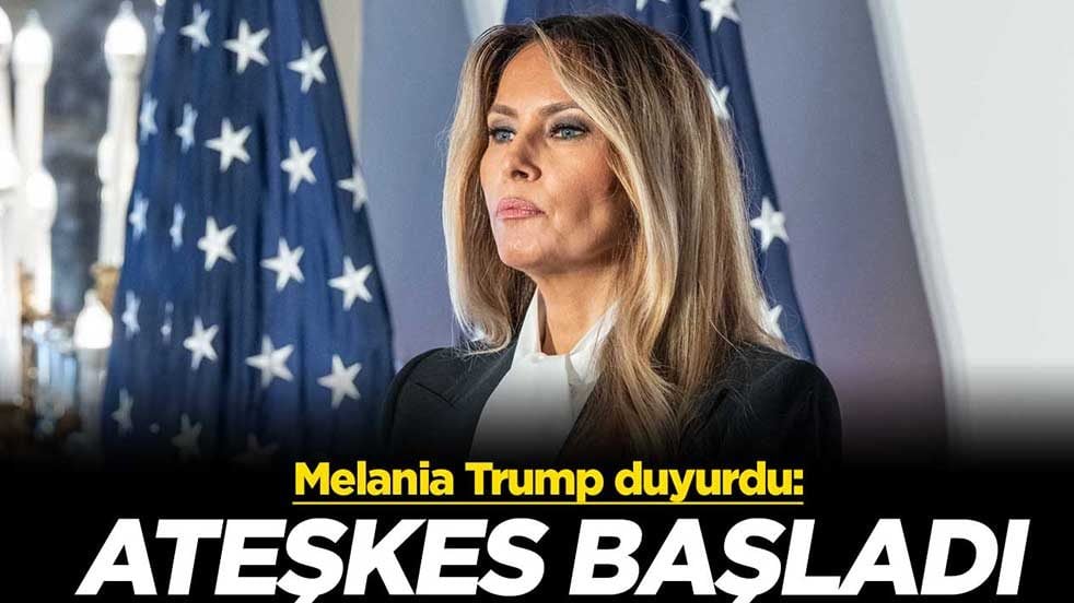 Melania Trump dünyaya duyurdu: Ukrayna ve Rusya arasında ateşkes başladı