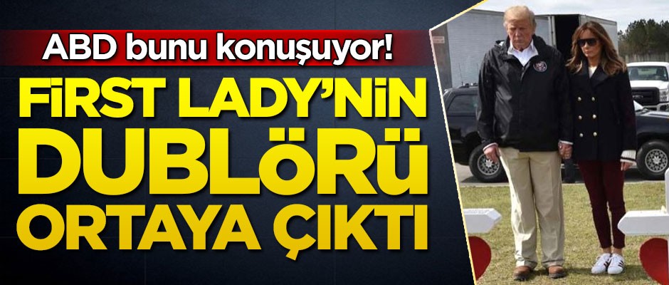 Melania Trump'ın dublörü ortaya çıktı