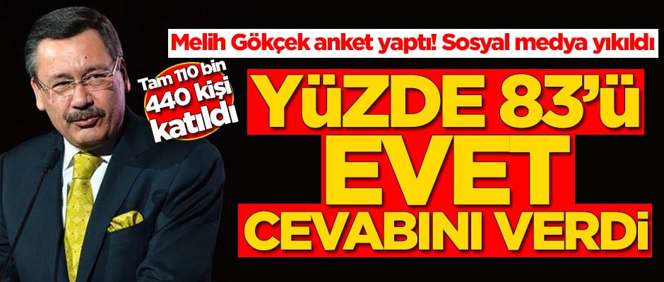 Melih Gökçek anket yaptı! Sosyal medya yıkıldı