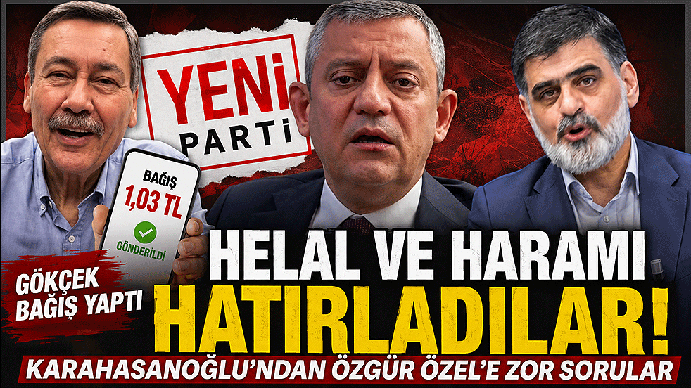 Melih Gökçek bağış yaptı Helal ve haramı hatırladılar! Karahasanoğlu’ndan Özgür Özel’e zor sorular
