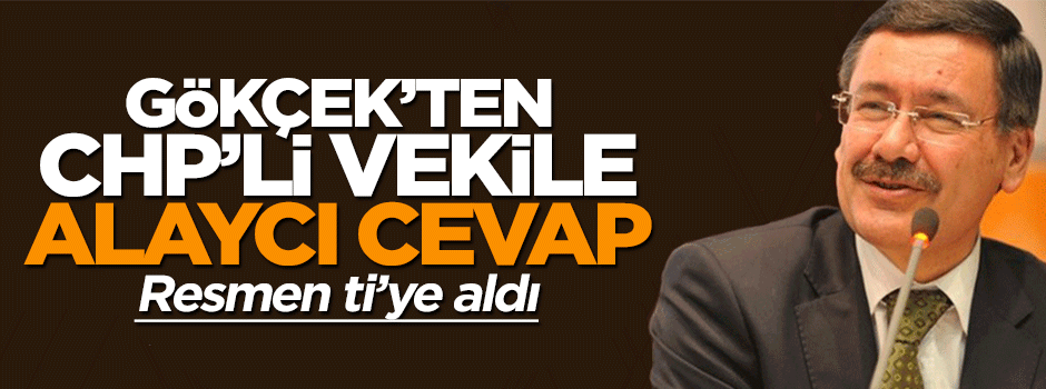 Melih Gökçek, CHP'li Aylin Nazlıaka ile resmen alay etti