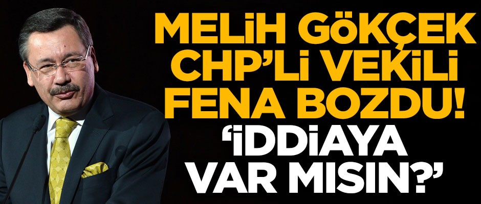 Melih Gökçek, CHP'li vekili canlı yayında fena bozdu! "İddiaya var mısın?"