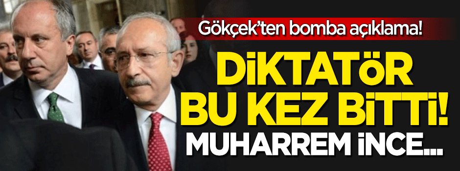 Melih Gökçek: Diktatör bu kez kesin bitti, Muharrem İnce...