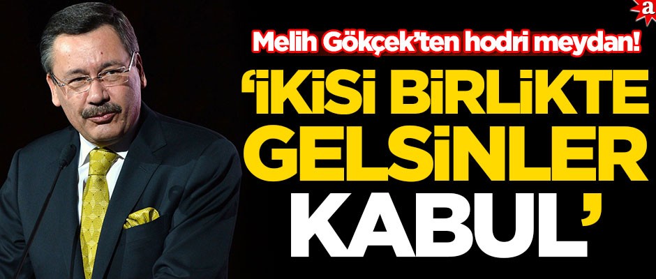 Melih Gökçek dozajı arttırdı: İkisi birlikte gelsinler kabul