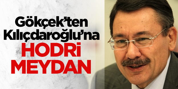 Melih Gökçek Kılıçdaroğlu'na meydan okudu