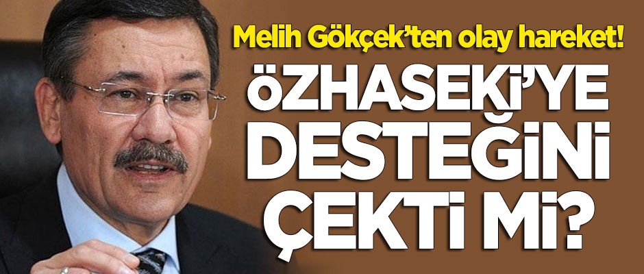 Melih Gökçek, Mehmet Özhaseki'ye desteğini geri mi çekti? Tweetleri sildi