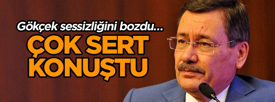 Melih Gökçek sessizliğini bozdu… Çok sert konuştu