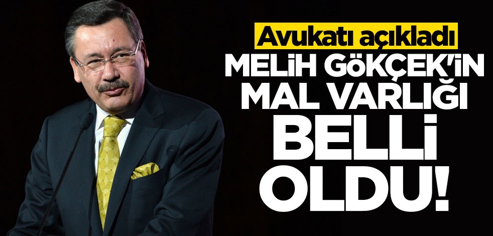 Melih Gökçek'in mal varlığı belli oldu