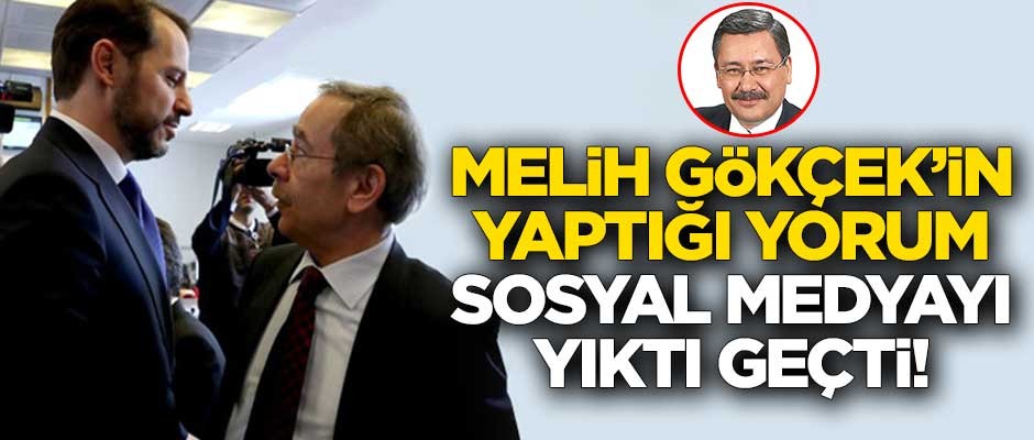 Melih Gökçek'in yorumu sosyal medyayı yıktı geçti