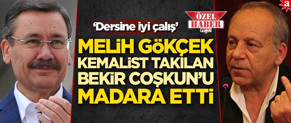Melih Gökçek'ten Bekir Coşkun'a: Dersine iyi çalışmalı