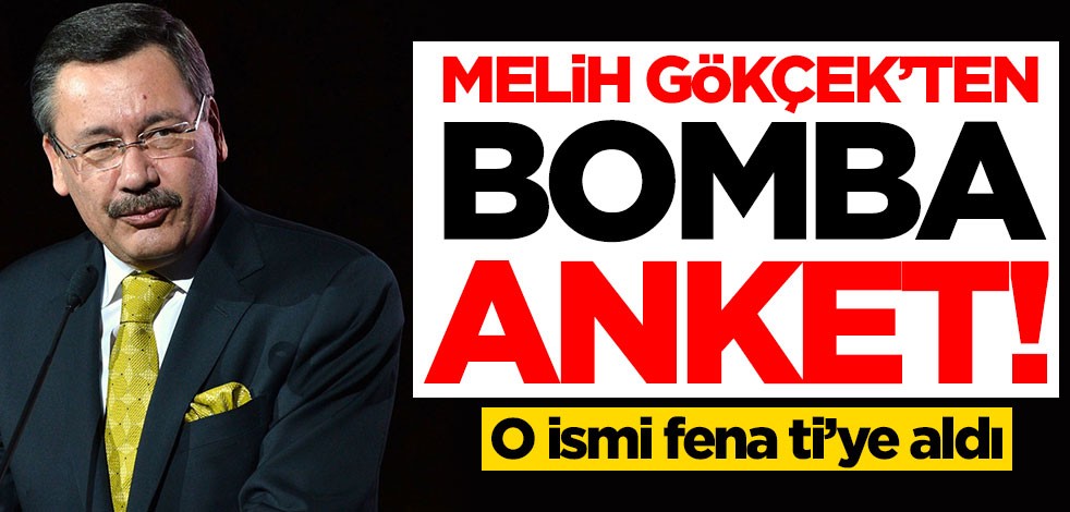 Melih Gökçek'ten bomba anket! O ismi fena ti'ye aldı
