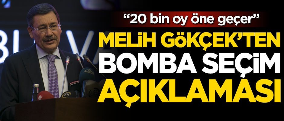 Melih Gökçek'ten bomba seçim açıklaması: 20 bin oy öne geçer