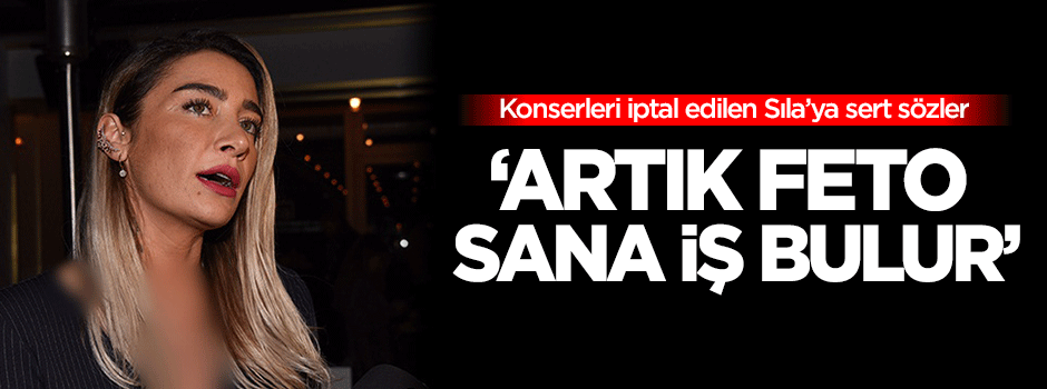 Melih Gökçek'ten Sıla'ya sert sözler