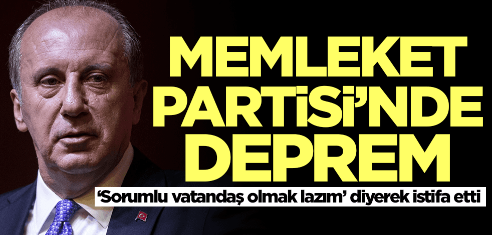Memleket Partisi'nde deprem! İstifa etti