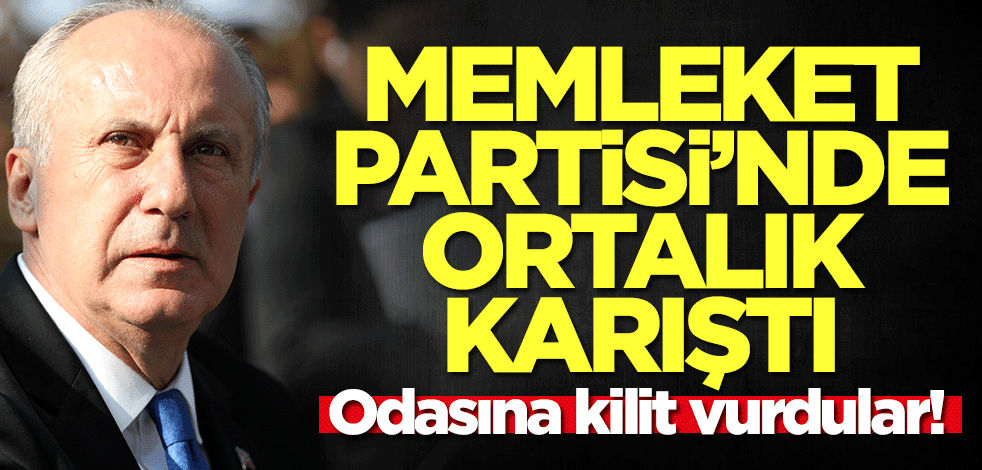 Memleket Partisi'nde ortalık karıştı! Odasına kilit vurdular