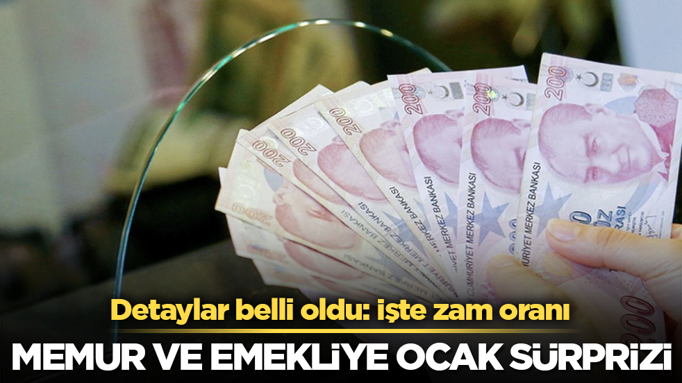 Memur ve emekliye ocak sürprizi! Detaylar belli oldu: İşte zam oranı