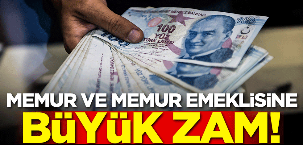 Memur ve memur emeklisinin zam oranı belli oldu