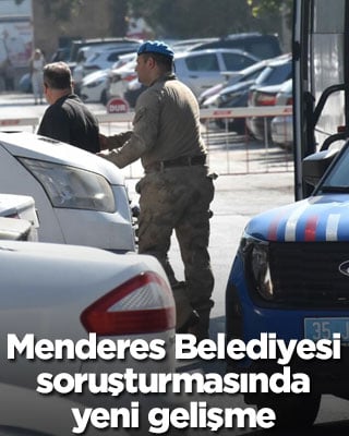 Menderes Belediyesi soruşturmasında yeni gelişme