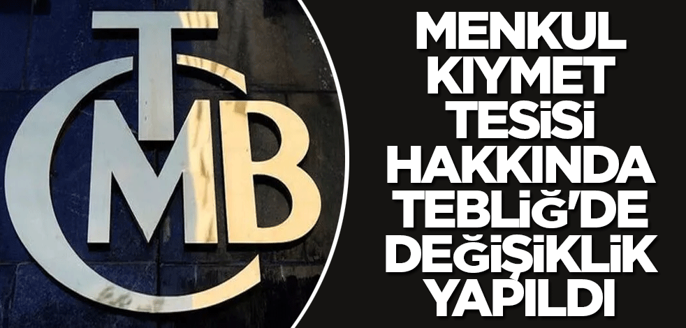 Menkul Kıymet Tesisi Hakkında Tebliğ'de değişiklik yapıldı