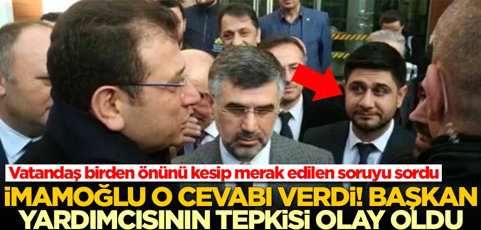 Merak edilen soru soruldu! Ekrem İmamoğlu cevabı sırasında başkan yardımcısının tepkisi olay oldu