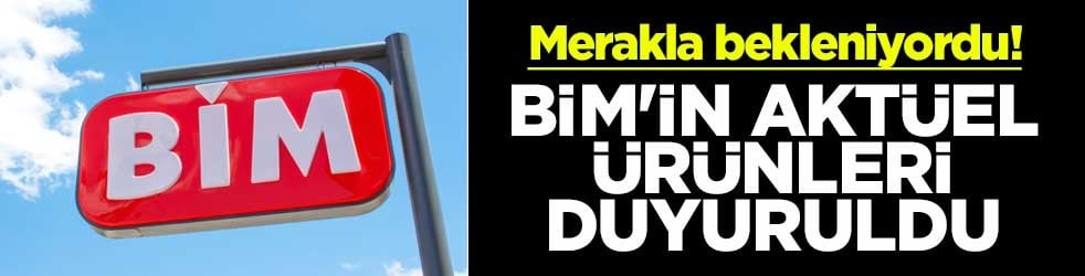 Merakla bekleniyordu! BİM'in aktüel ürünleri duyuruldu