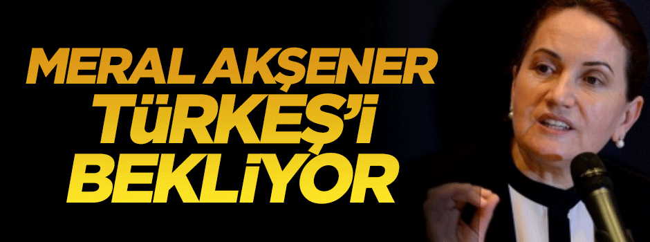 Meral Akşener adaylığını 25 Kasım'da açıklıyor