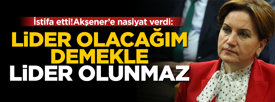 Meral Akşener'e şok: En yakınındaki isim istifa etti