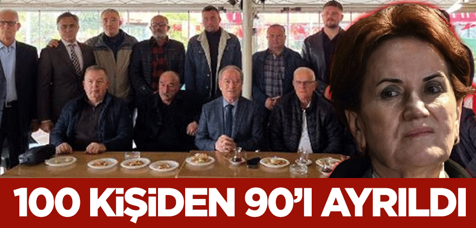 Meral Akşener'e şok! İyi Parti'de 100 kişiden 90’ı ayrıldı