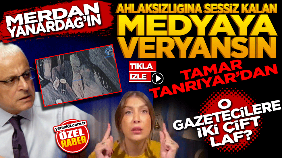 Merdan Yanardağ’ın ahlaksızlığına sessiz kalan medyaya veryansın! Tamar Tanrıyar’dan o gazetecilere iki çift laf