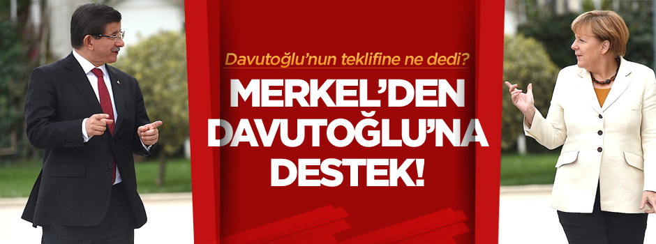 Merkel, Davutoğlu'nun önerilerine ne dedi?