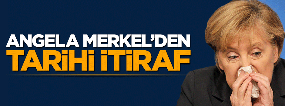 Merkel itiraf etti: Çok zor durumdayız