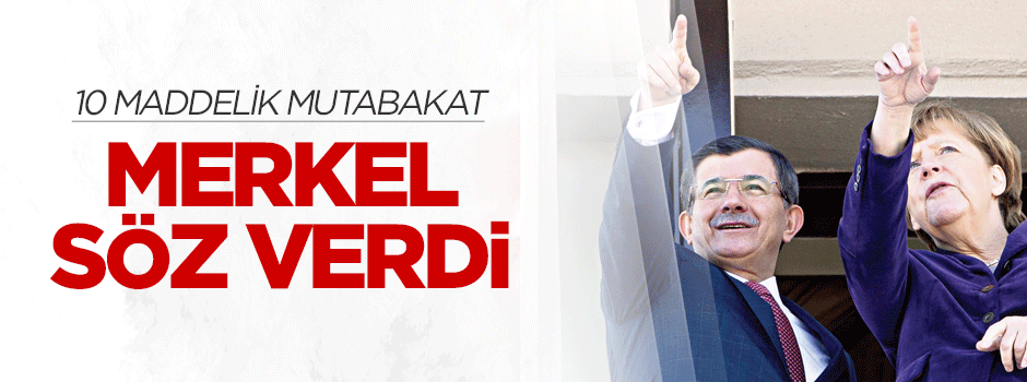 Merkel söz verdi