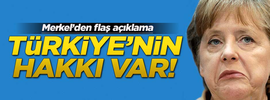 Merkel: Türkiye'nin AB'den yardım beklemeye hakkı var